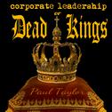 Corporate Leadership or Dead Kings专辑