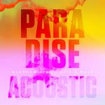 Paradise (Acoustic)专辑