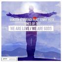 WE ARE LOVE / WE ARE GODS专辑