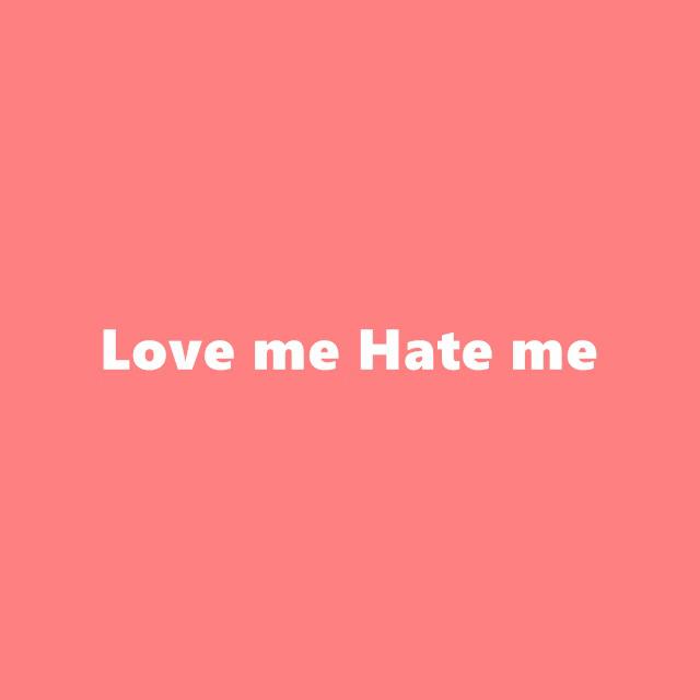 Love me Hate me专辑