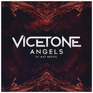 Vicetone featuring Kat Nestel - Angels (Instrumental Mix) 原版无和声伴奏