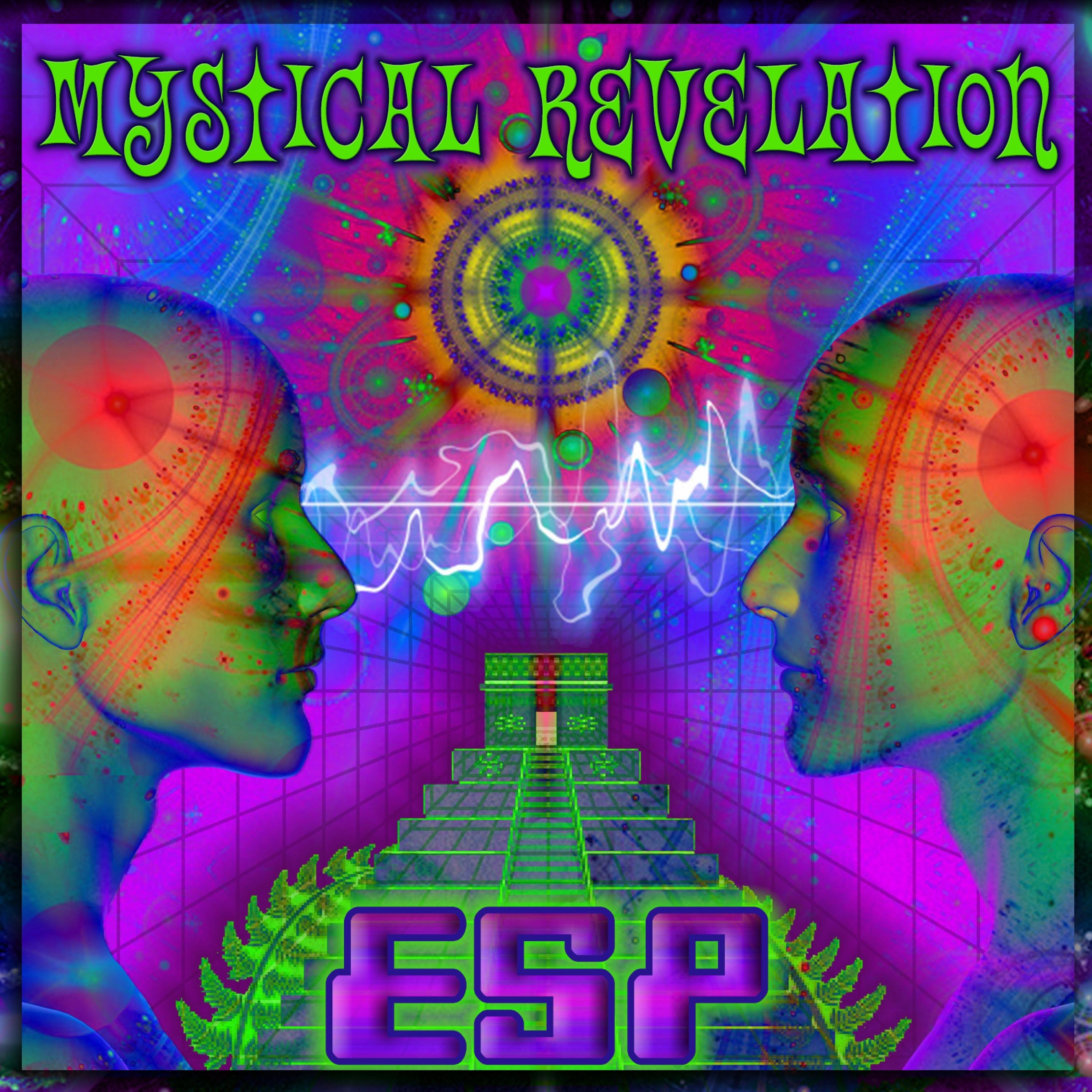 Mystical Revelation (Feat. Space Tribe, Electric Universe)