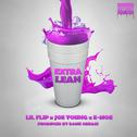 Extra Lean (feat. Joe Young & E-Moe) - Single专辑