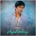 Aye Zindagi - Single