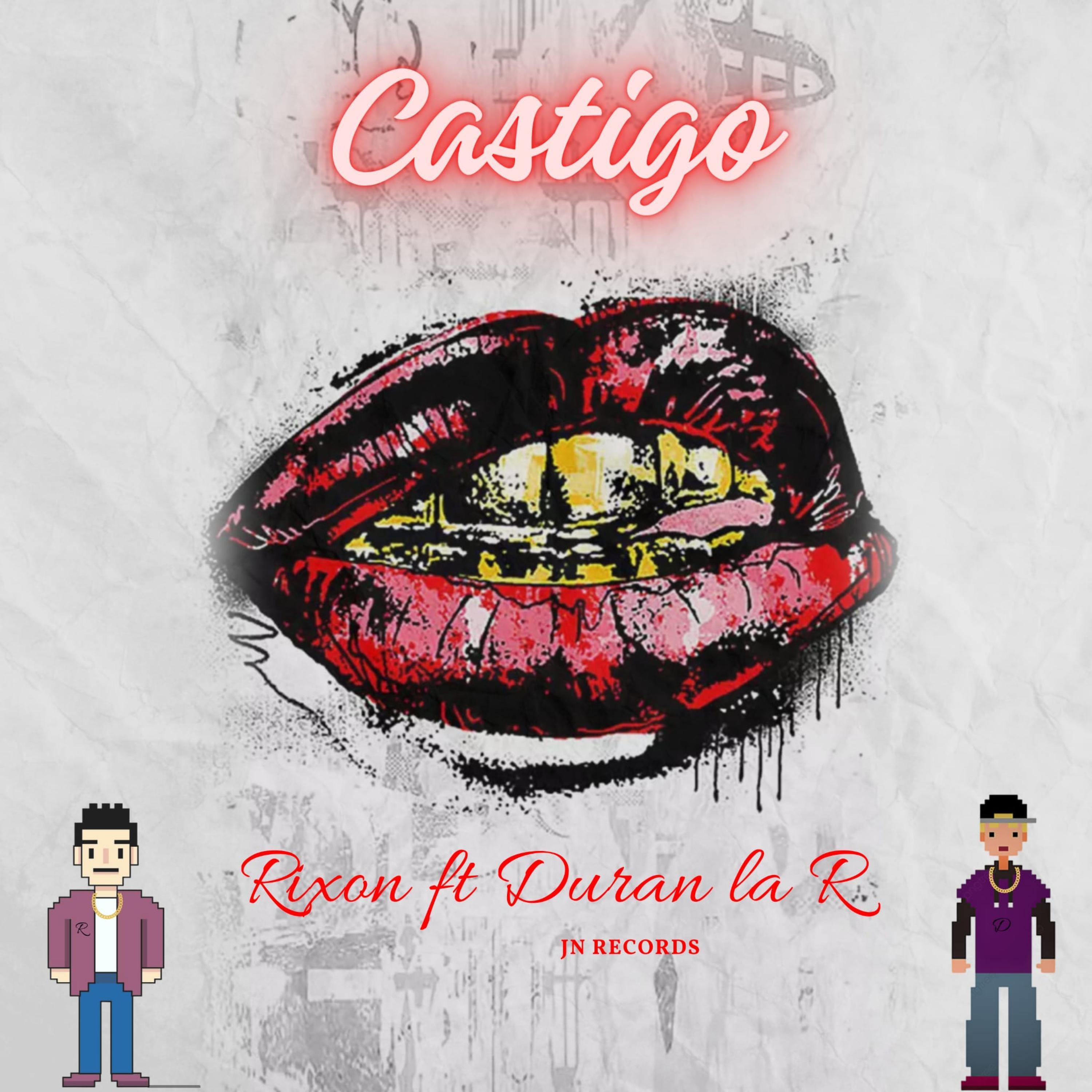 Castigo (feat. Duran La R)