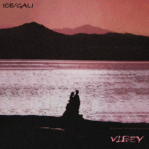 ICE杨长青 GALI-VIBEY 和声伴奏