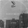 Sinds - Gucci Mucci