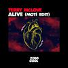 Terry McLove - Alive (MOTi Edit)