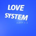 LOVE SYSTEM