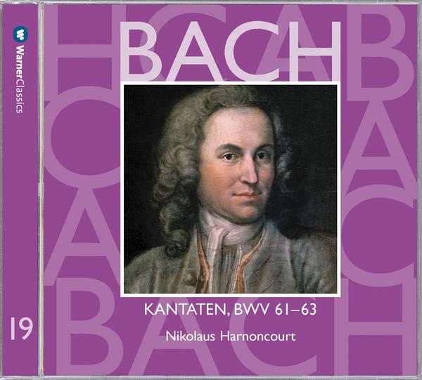 Bach, JS : Sacred Cantatas BWV Nos 61 - 63