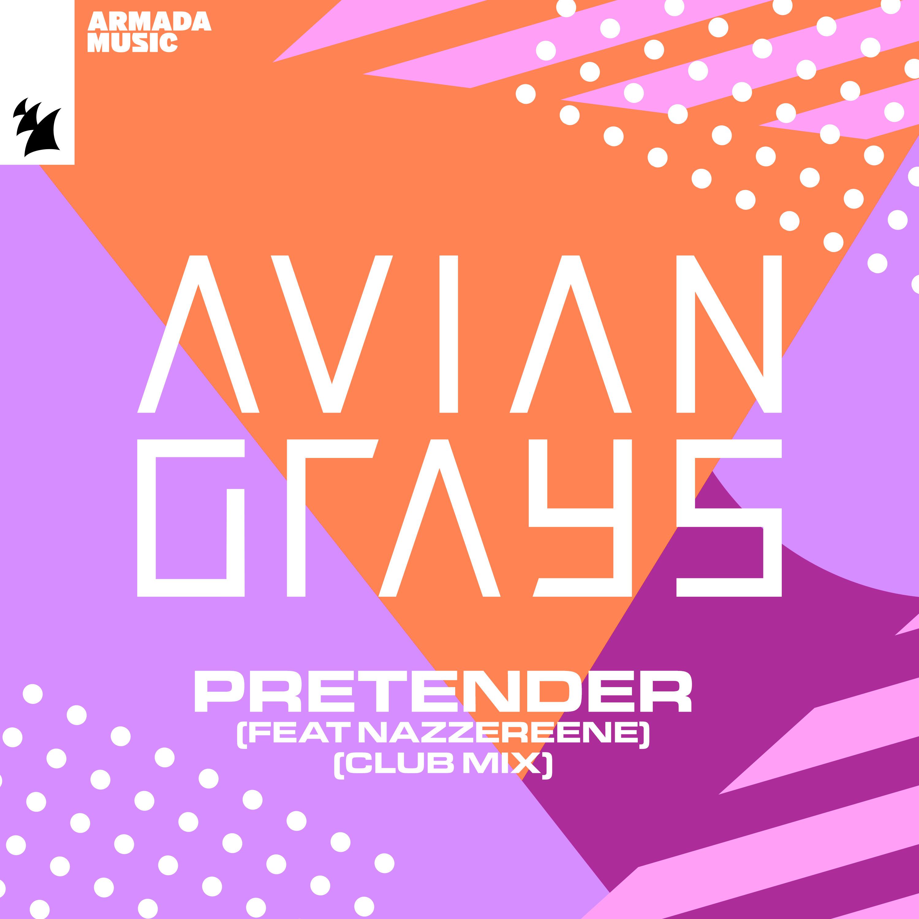 Avian Grays - Pretender