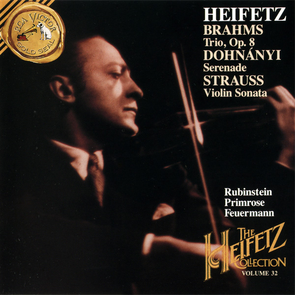 The Heifetz Collection, Volume 32 - Brahms, Dohnányi, Strauss