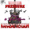 Under Pressure (In the Style of Queen & David Bowie) [Karaoke Version] - Single
