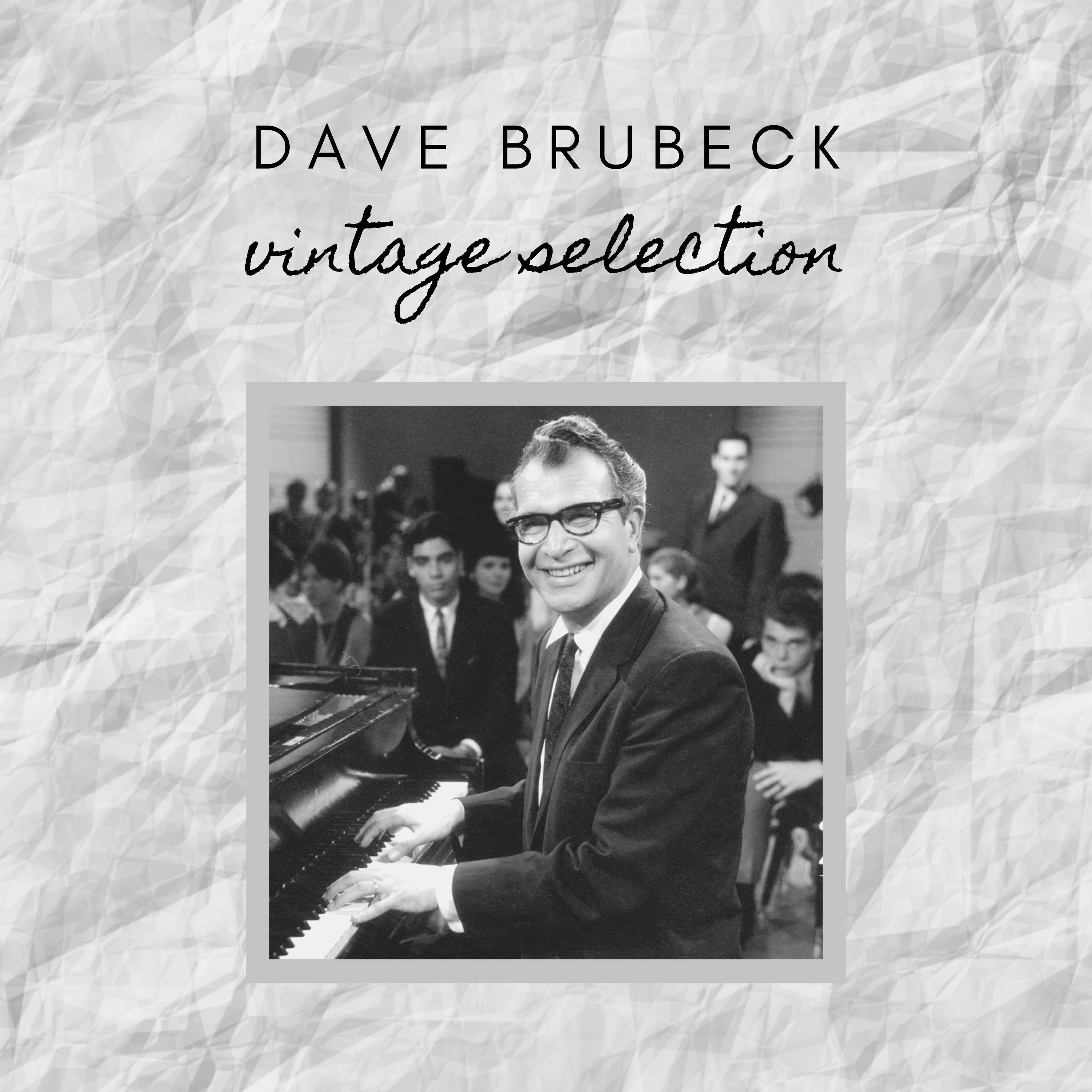 Dave Brubeck - Vintage Selection