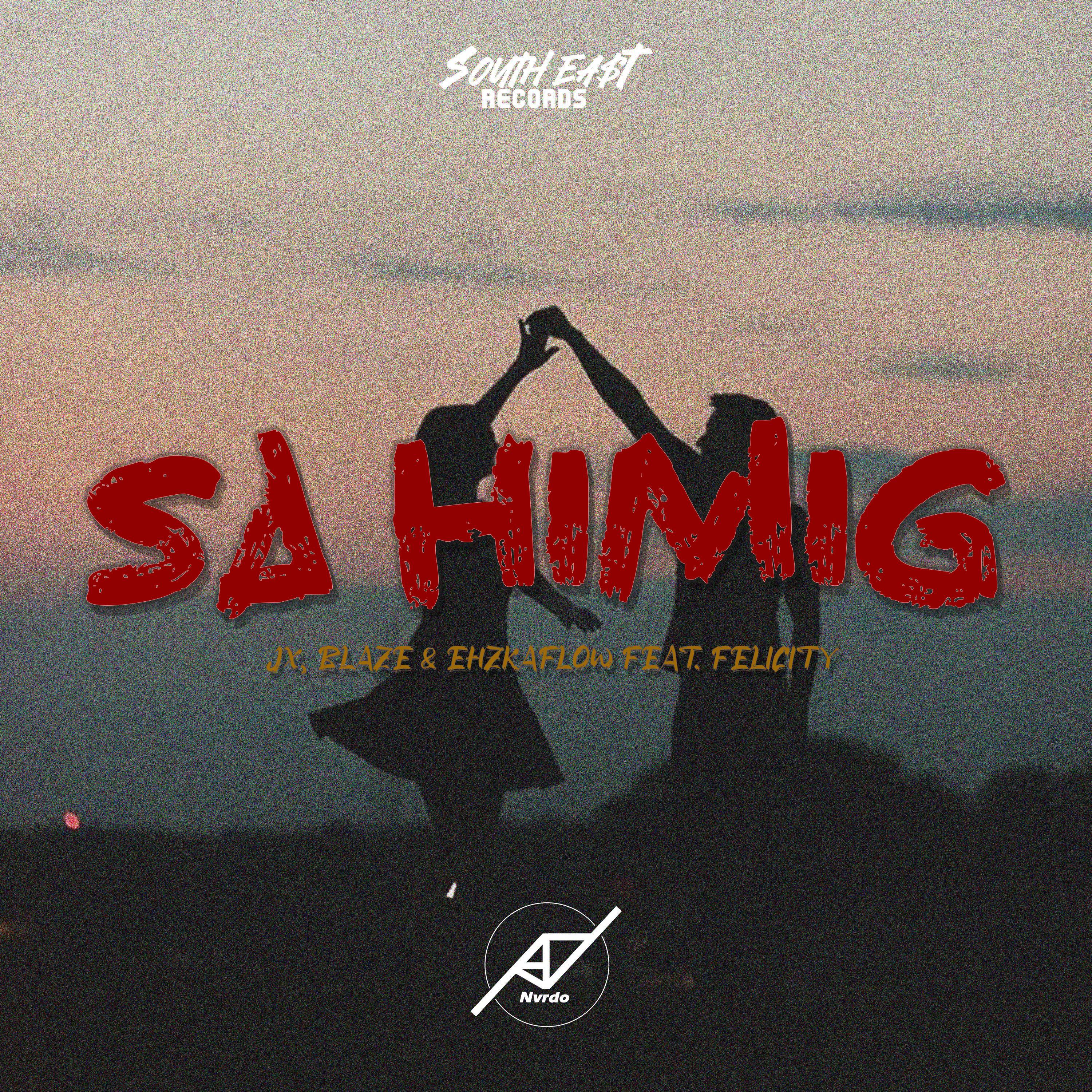 Southeast Records - Sa Himig (feat. Jx, Blaze, Ehzkaflow & Felicity)