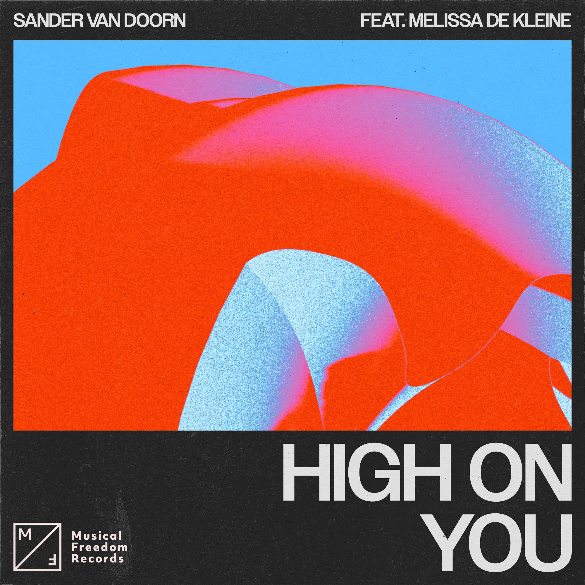 High On You (feat. Melissa de Kleine)专辑