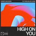 High On You (feat. Melissa de Kleine)专辑