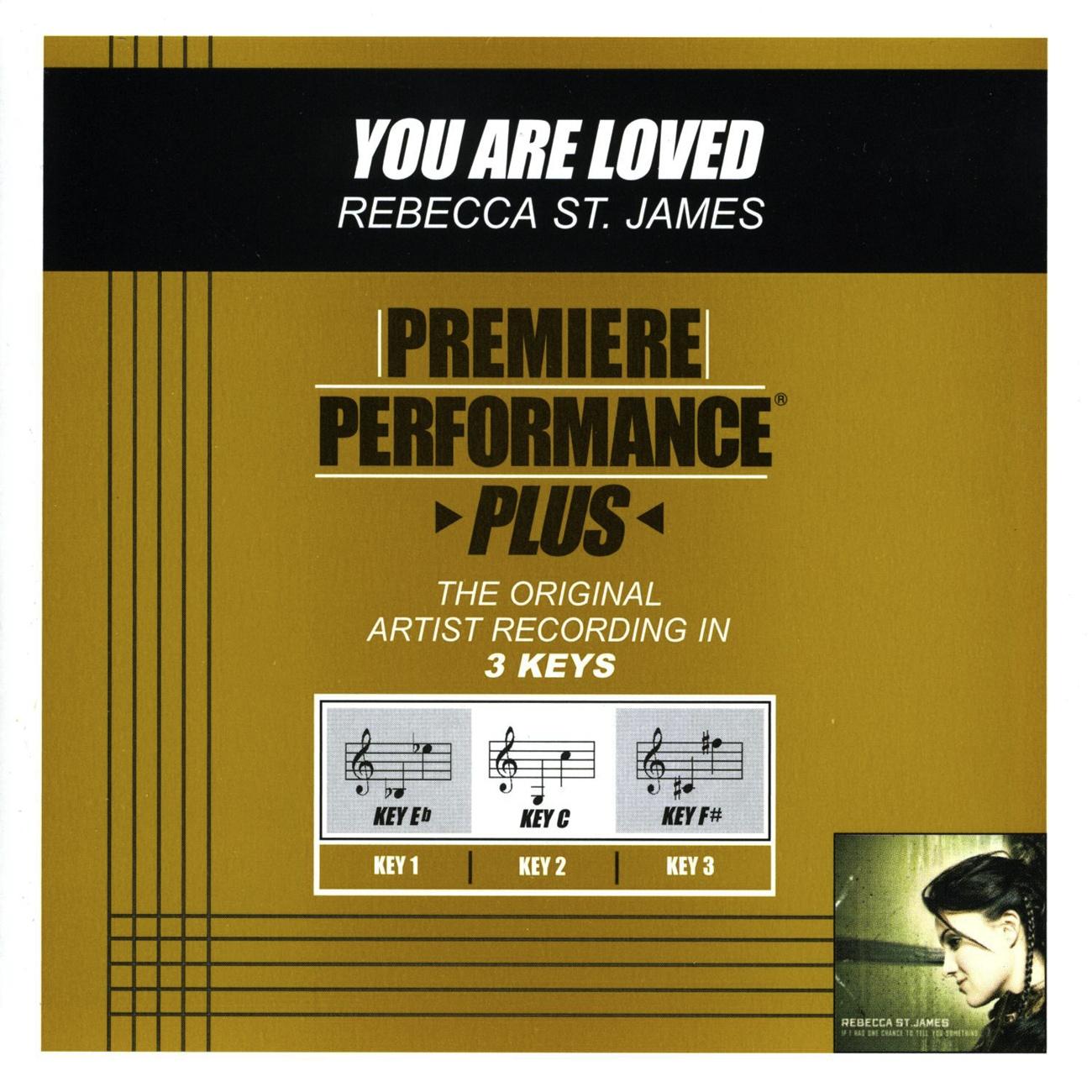 Premiere Performance Plus: You Are Loved