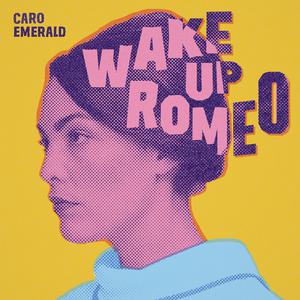 Wake Up Romeo - Caro Emerald (Karaoke Version) 带和声伴奏 （升2半音）