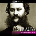 Strauss: Accelerations Waltz Op. 234 (Single)专辑
