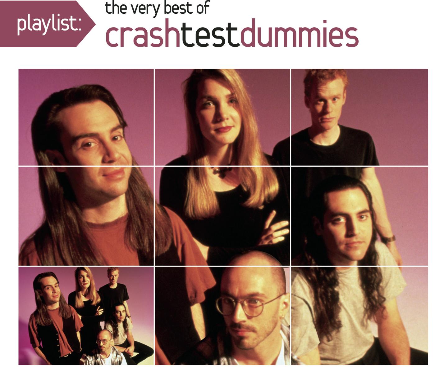Playlist The Very Best Of Crash Test DummiesCrash Test Dummies专辑下载