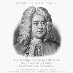 Handel: Lute and Harp Concerto in B-flat major, Etc.专辑