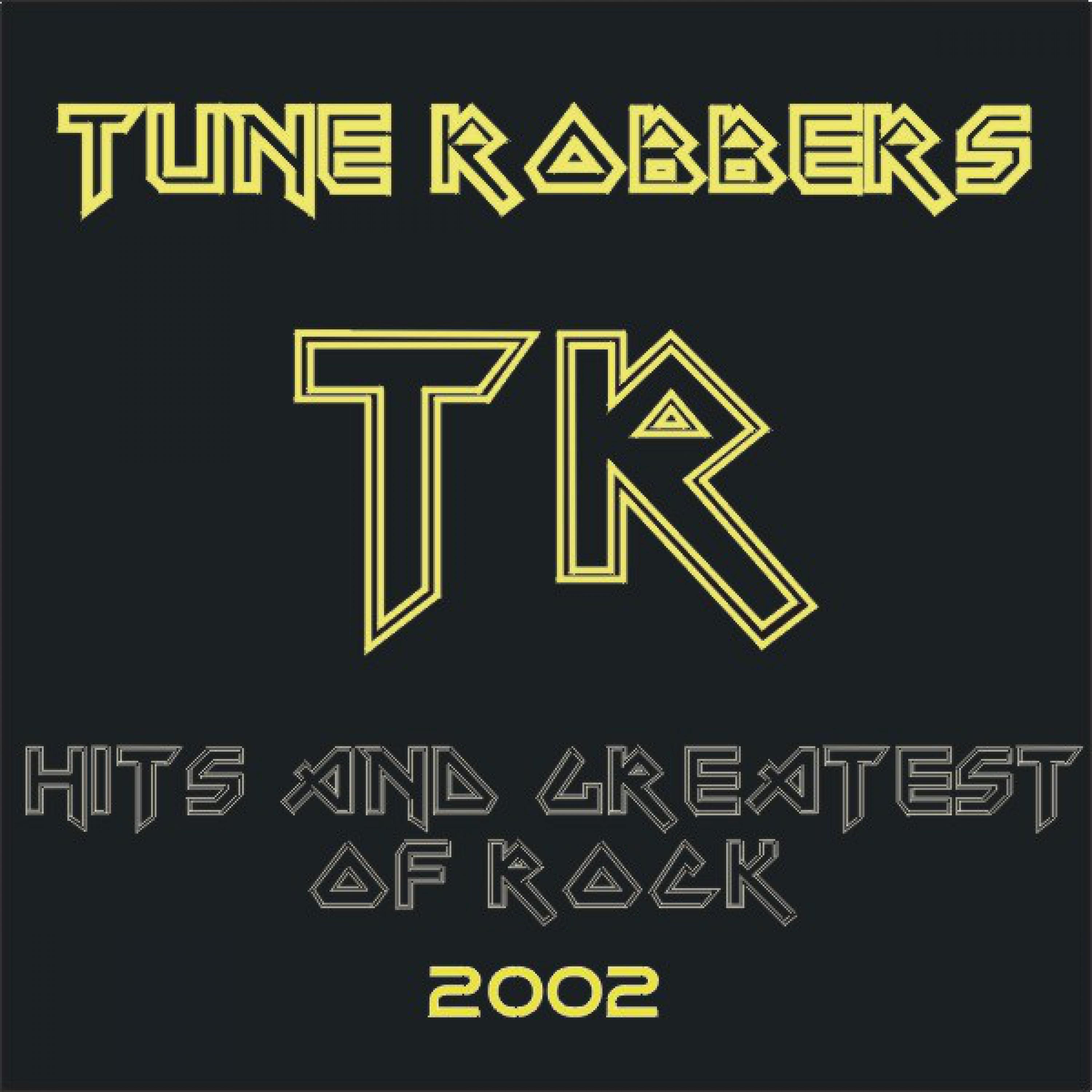 Hits and Greatest of Rock 2002 Performed by Tune Robbers