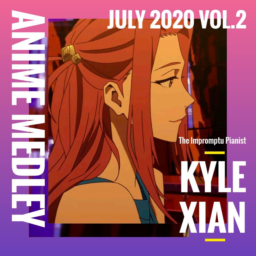 2020七月动漫新番佳曲串烧（下篇）