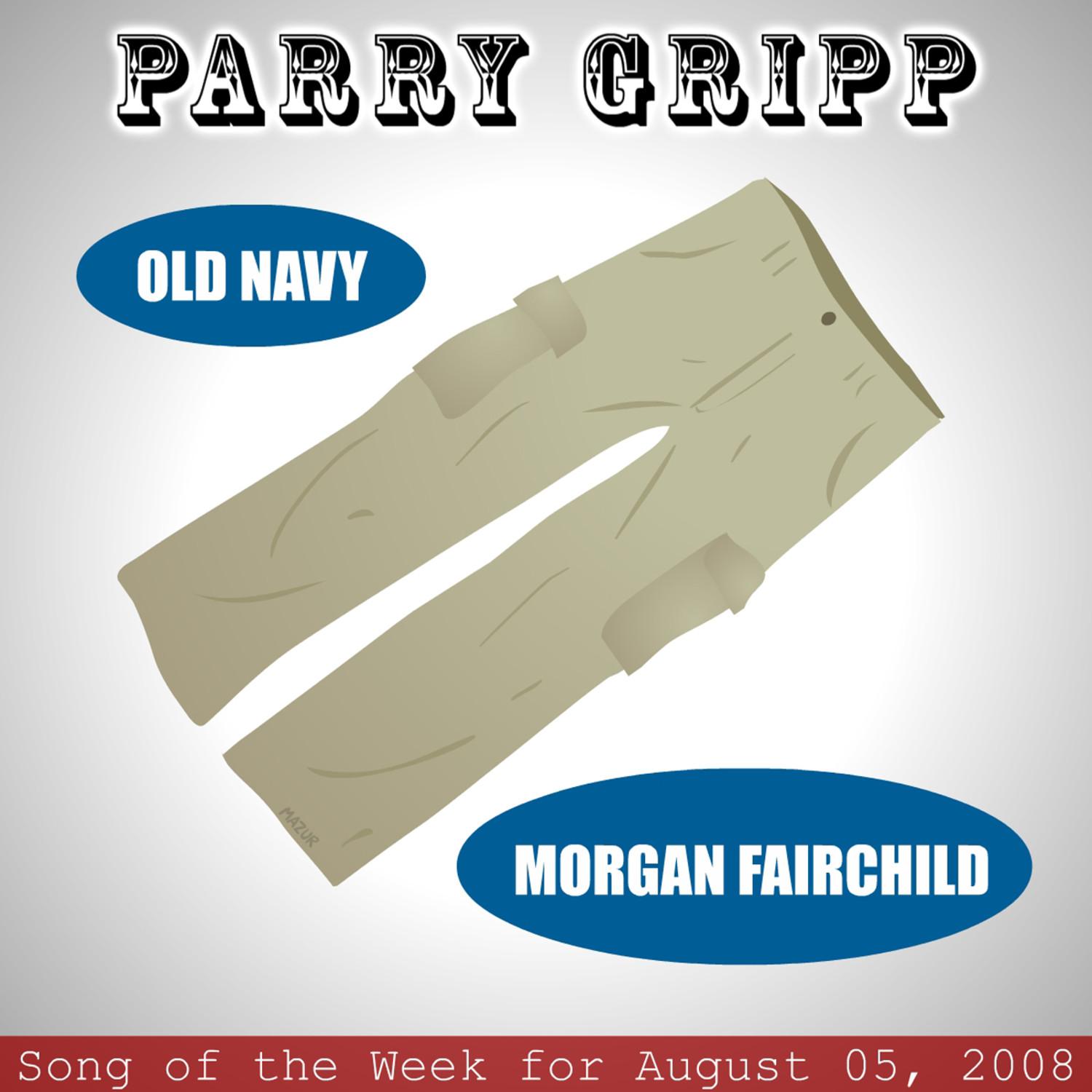 Old Navy: Parry Gripp Song of the Week for August 5, 2008 - Single专辑