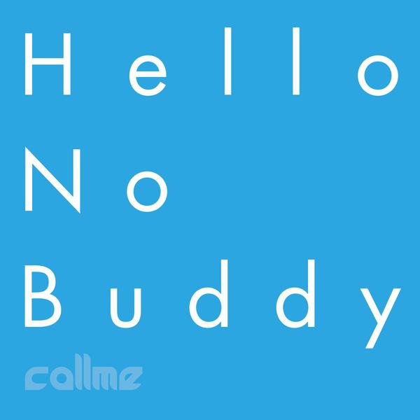 Hello No Buddy专辑