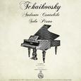 Tchaikovsky: String Quartet No.1 in D Major, Op. 11, II. Andante Cantabile (Arranged for Solo Piano)