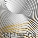 72 Yoga Therapy Sounds专辑