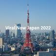 Viral Now Japan 2022