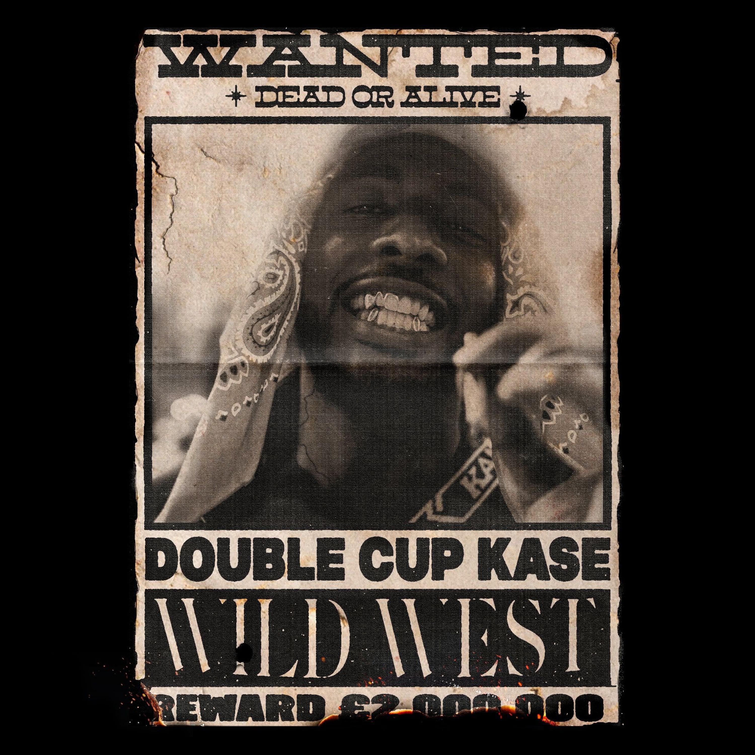 Double Cup Kase - WILD WILD WEST