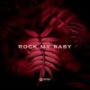 Agguiar - Rock My Baby (Radio Edit)