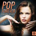 Pop Forever Karaoke Hitlists专辑