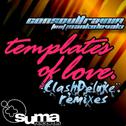 Templates Of Love (ClashDeluxe Remixes)专辑