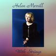 Helen Merrill with Strings (Remastered 2016)