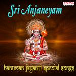 Sri Anjaneyam (Hanuman Jayanti Special Songs)专辑
