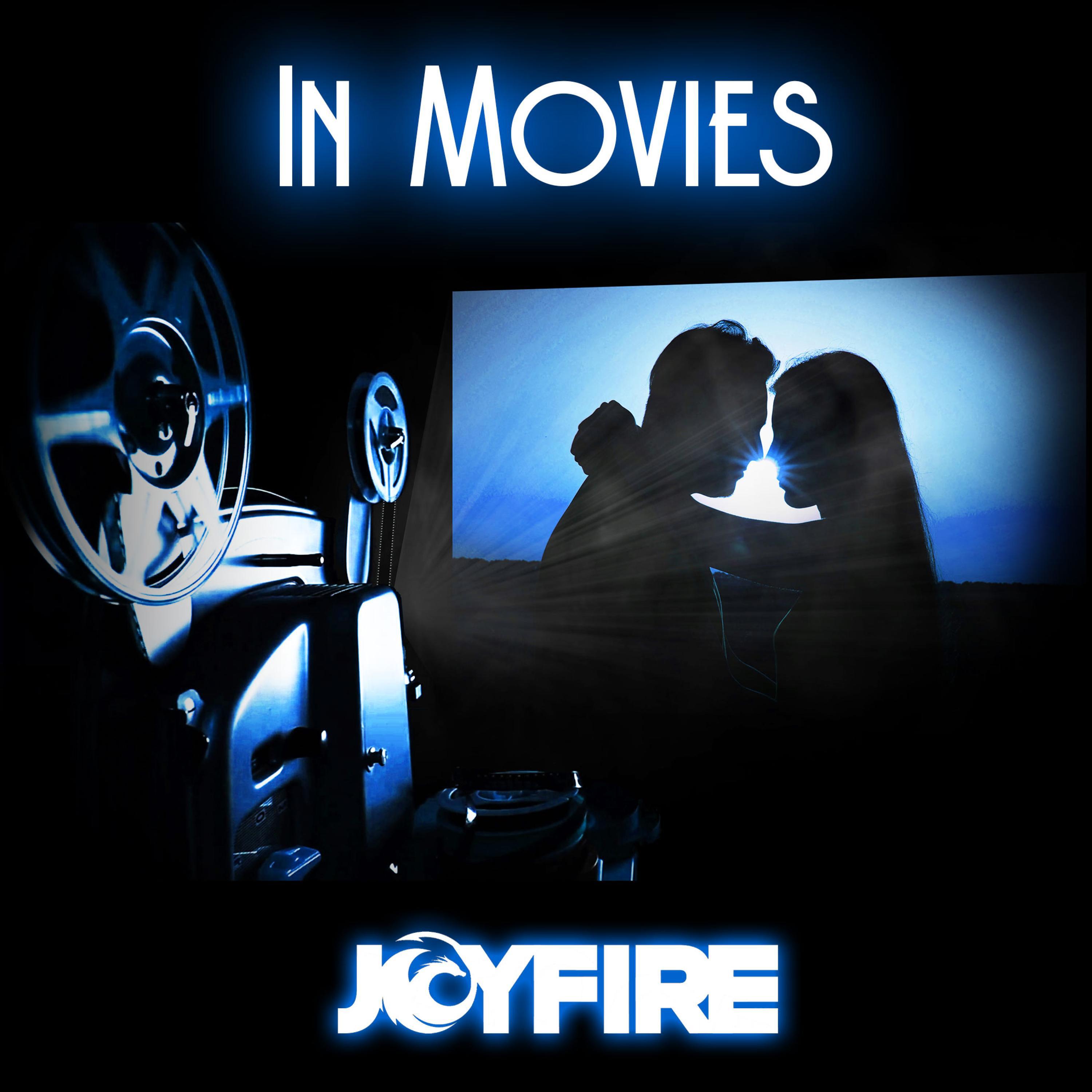 Joyfire - In Movies