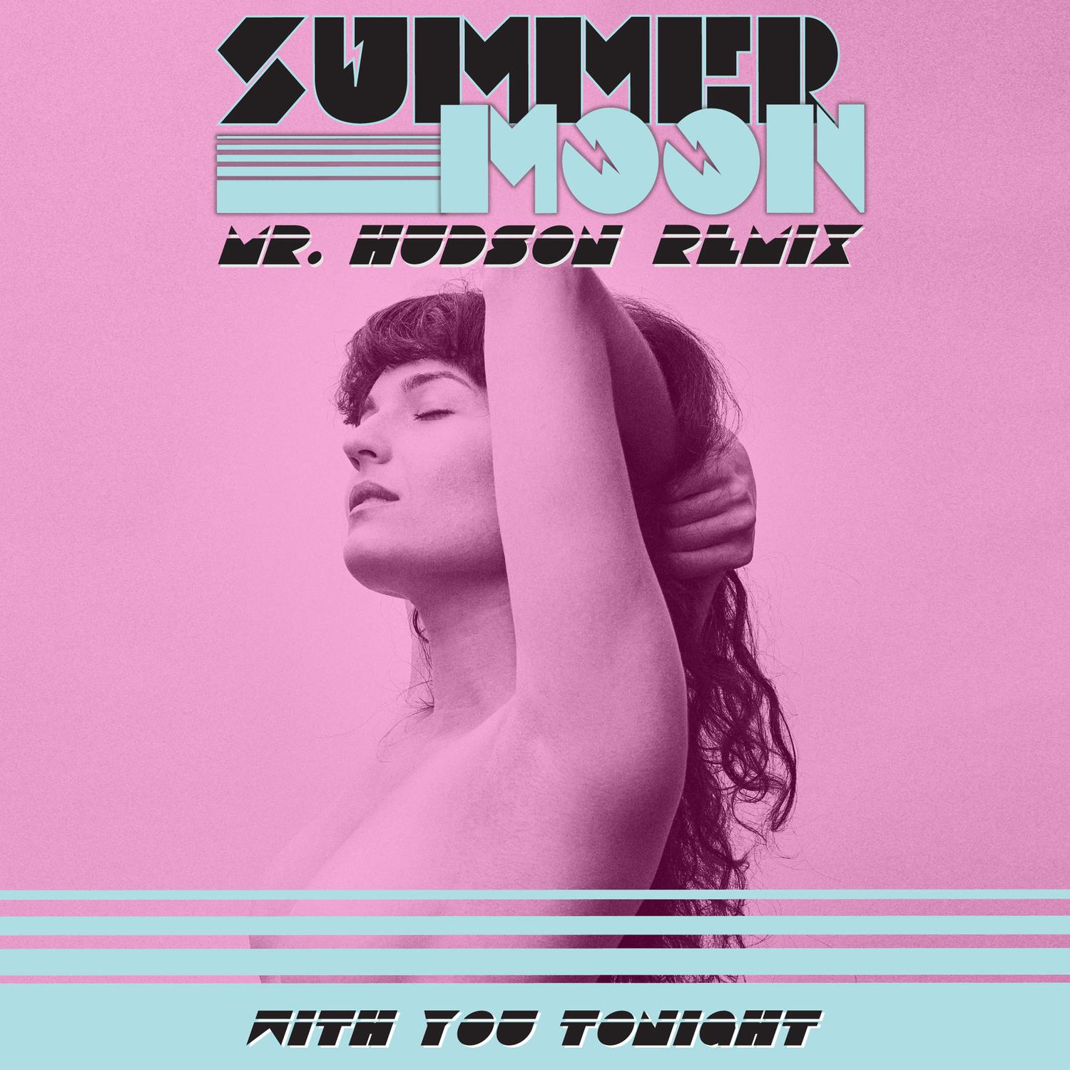 With You Tonight (Mr Hudson Remix)