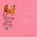 Fasho Dat专辑