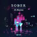 Sober（iK Bootleg）