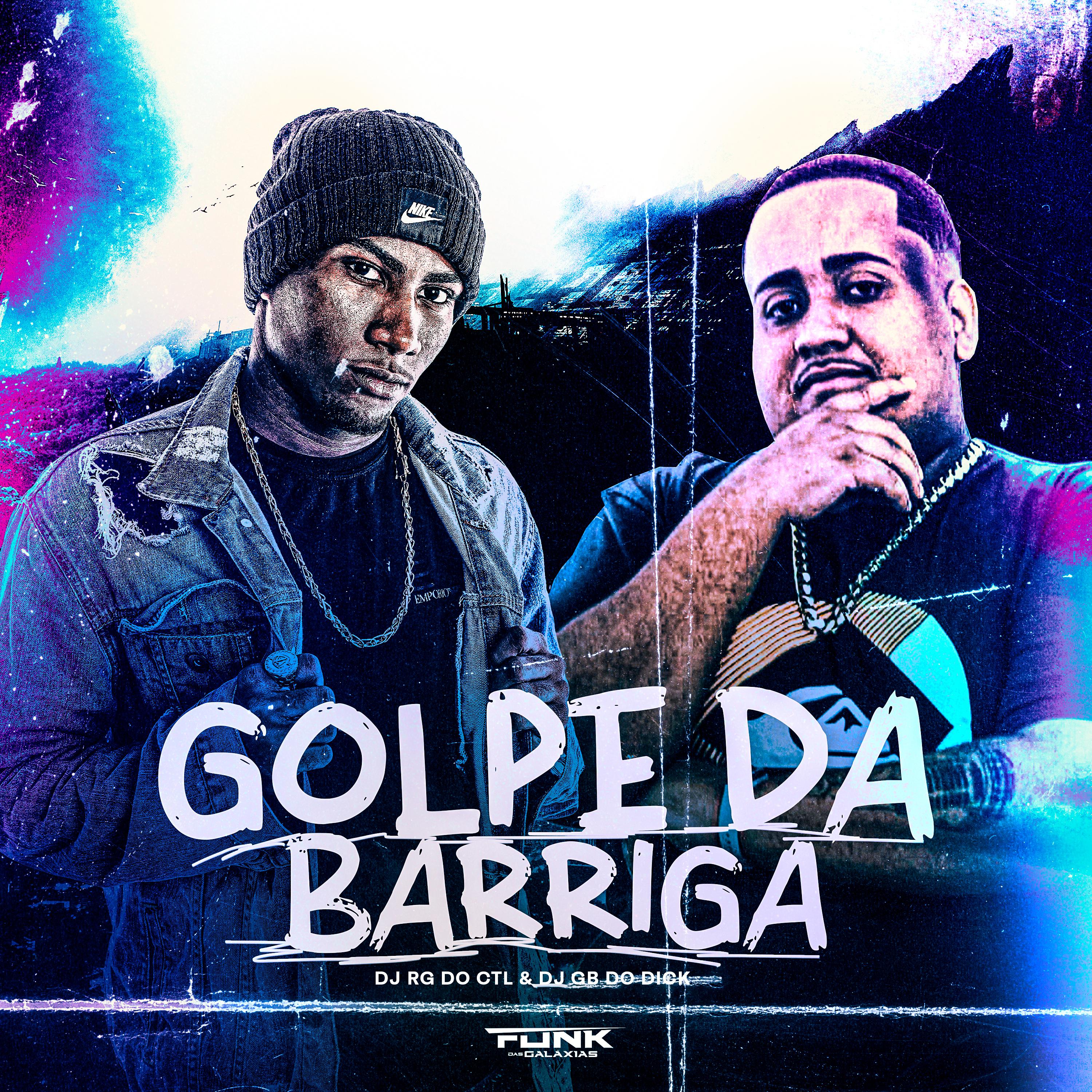 Dj Rg do Ctl - Golpe da Barriga