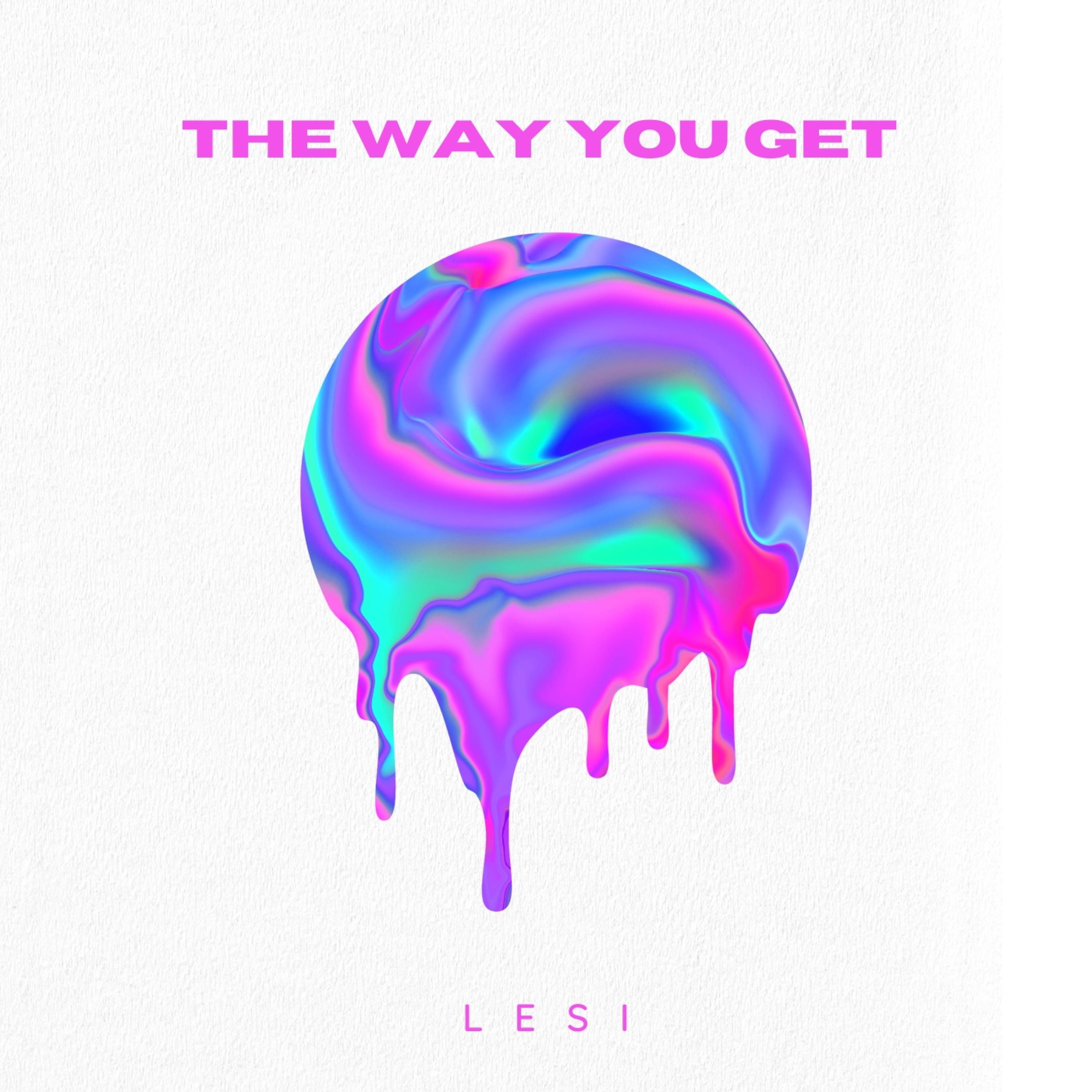 The Way You Get