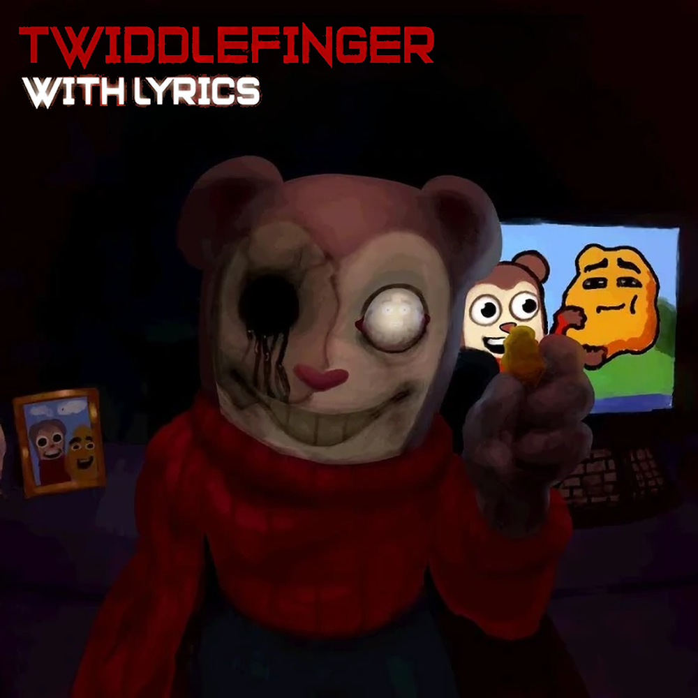 TWIDDLEFINGER WITH LYRICS