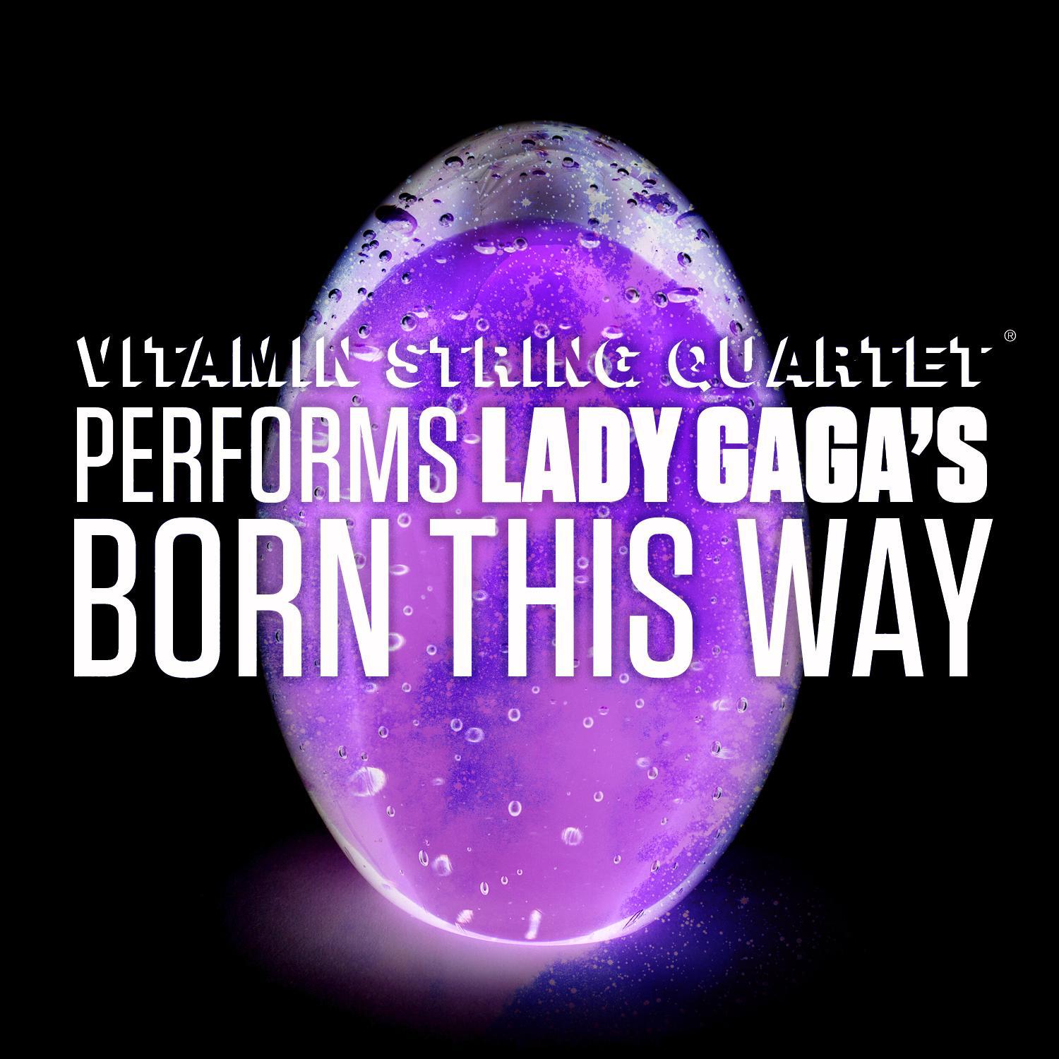 VSQ Performs Lady GaGa's Born This Way专辑