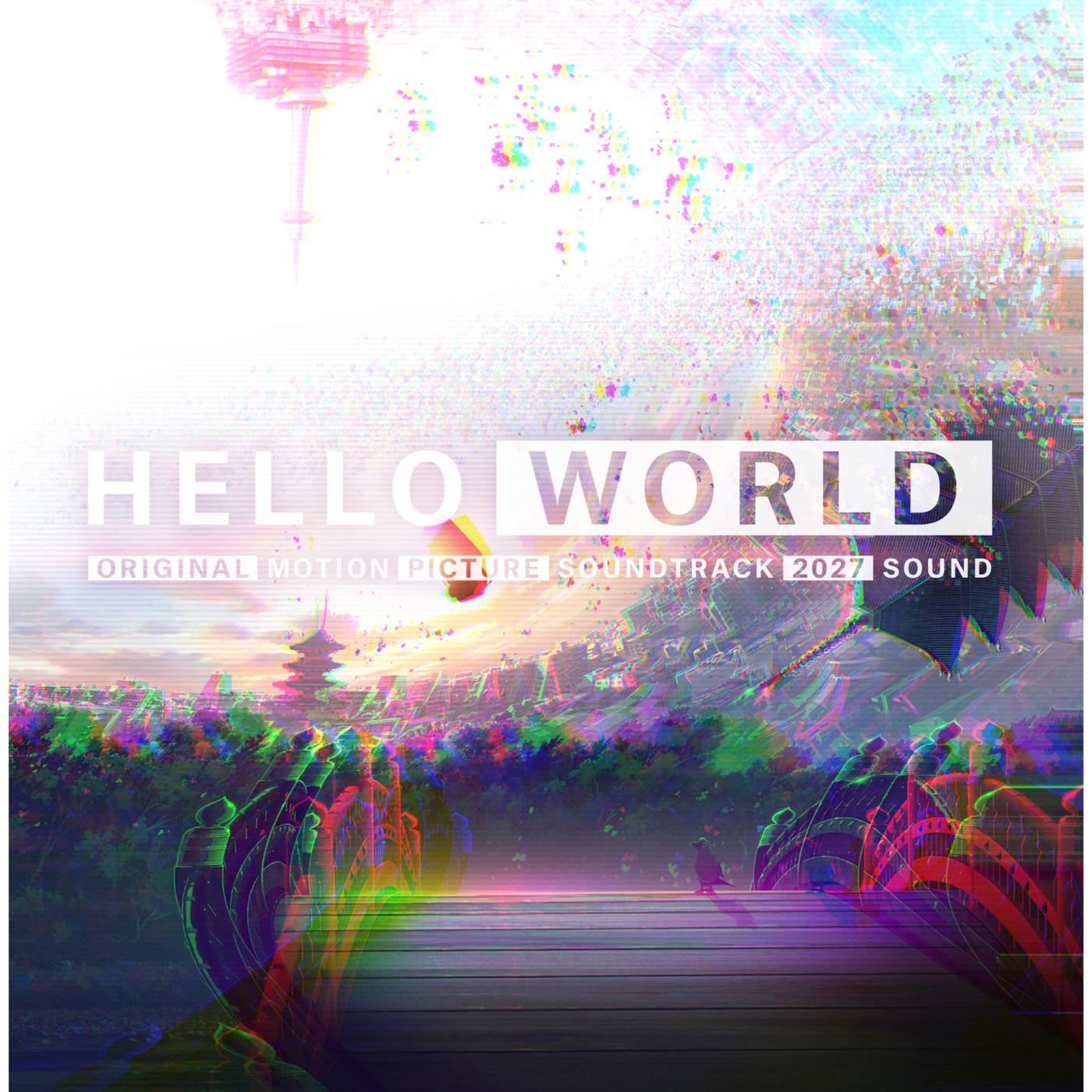 HELLO WORLD (Original Sound Track)专辑