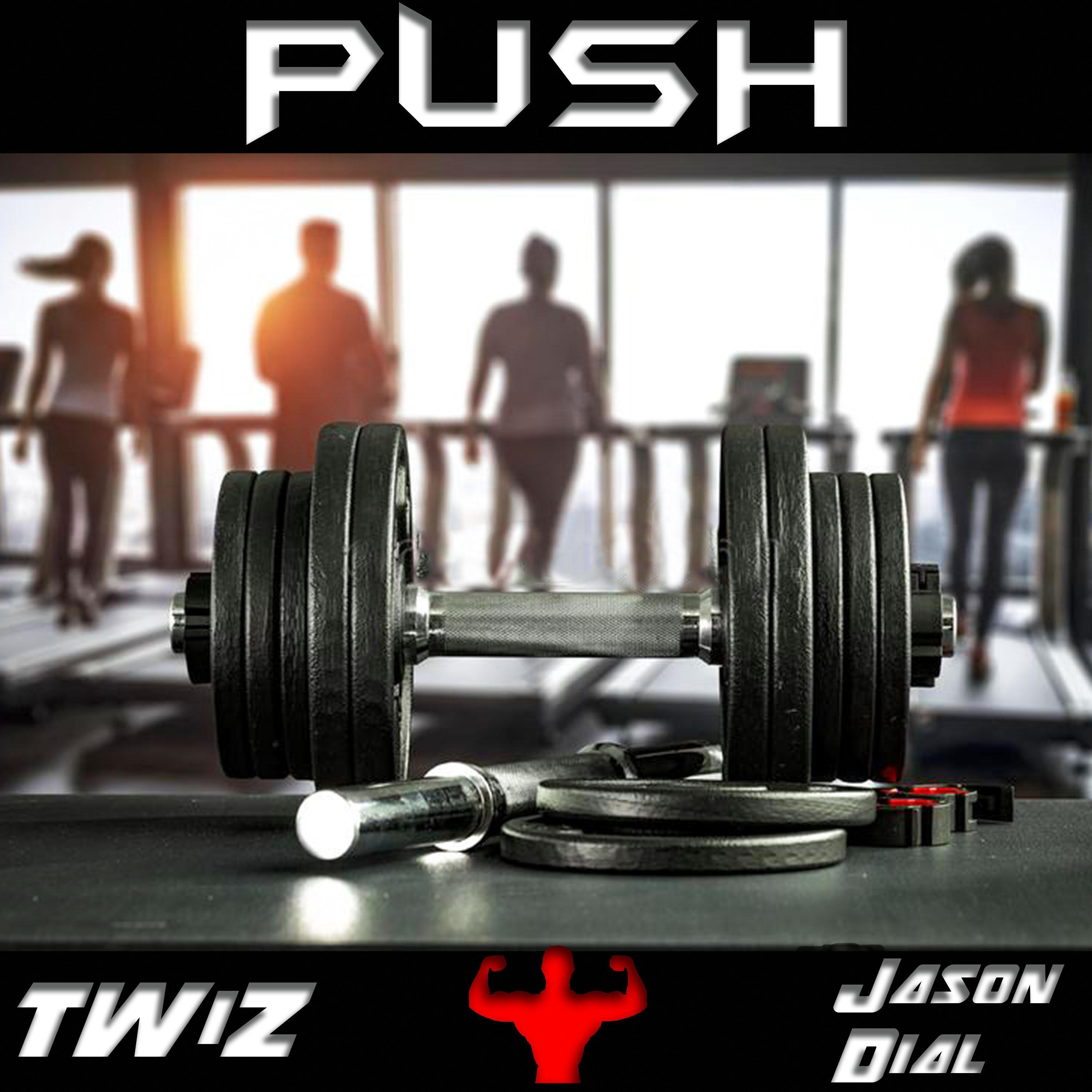PUSH (feat. Jason Dial)