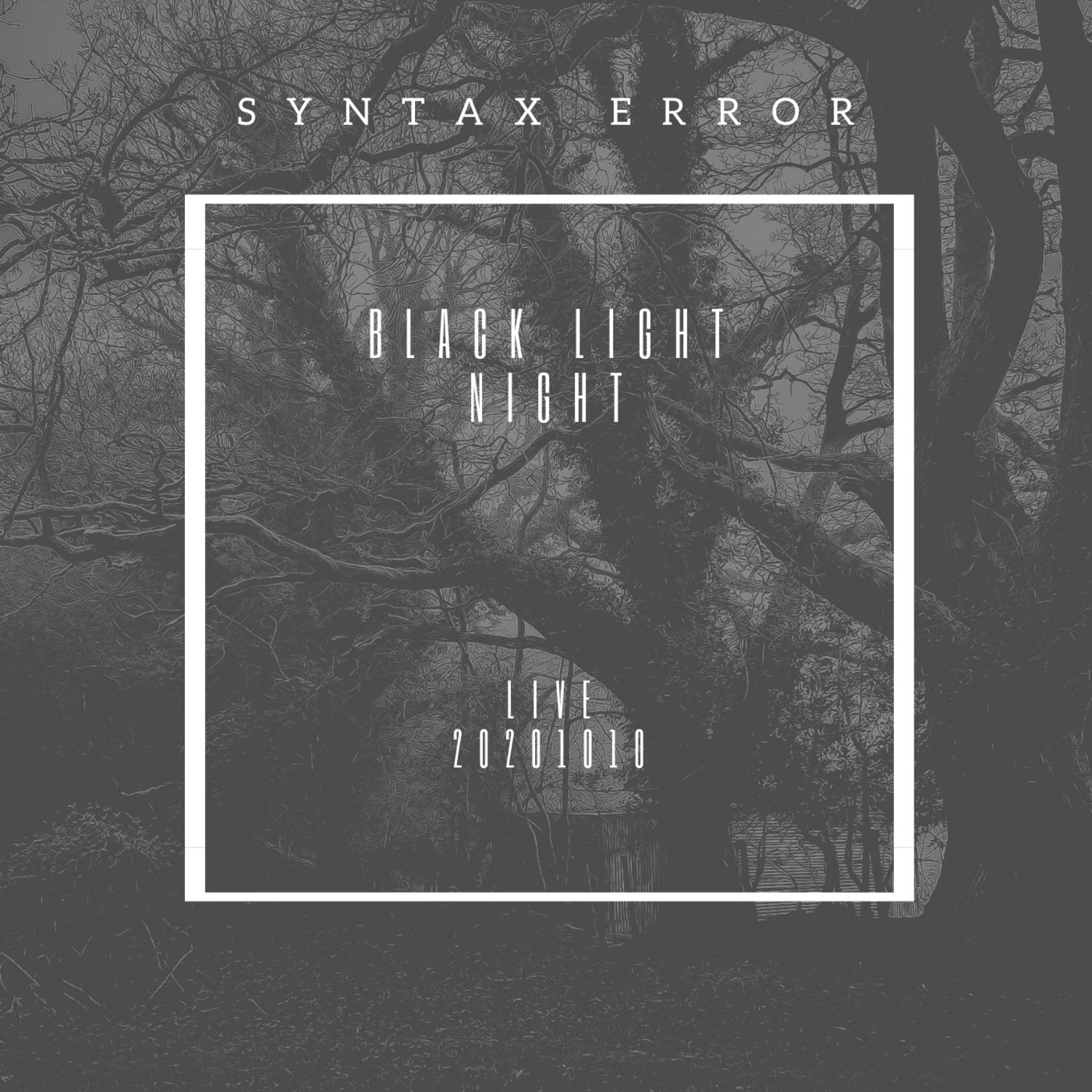 Black Light Night (LIVE 20201010)